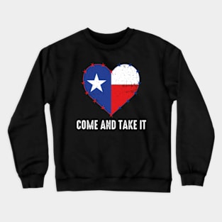 Come And Take It Texas Flag Barbed Wire Patriotic USA Crewneck Sweatshirt